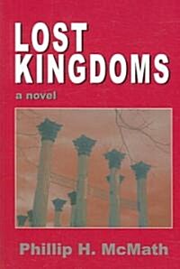 Lost Kingdoms (Paperback)