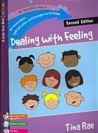 Dealing with Feeling [With CDROM] (Paperback, 2)