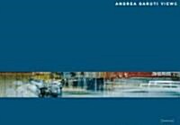 Andrea Garuti: Views (Hardcover)