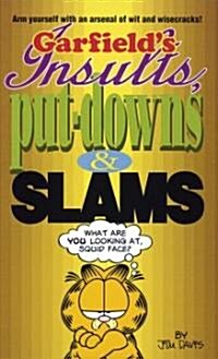 [중고] Garfields Insults, Put-Downs, and Slams (Mass Market Paperback)