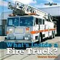 Whats Inside a Fire Truck? (Library Binding)