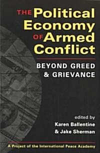 The Political Economy of Armed Conflict (Paperback)