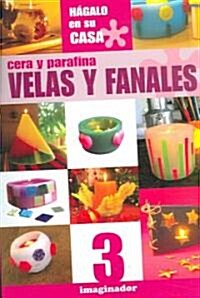 Cera Y Parafina / Wax and Paraffin (Paperback)