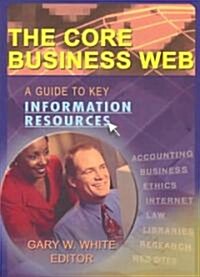 The Core Business Web (Paperback)
