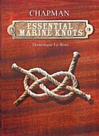 Chapman Essential Marine Knots (Hardcover, Spiral)