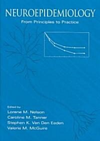 Neuroepidemiology: From Principles to Practice (Hardcover)
