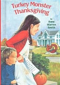 Turkey Monster Thanksgiving (Hardcover)