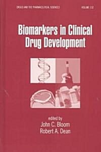 Biomarkers in Clinical Drug Development (Hardcover)