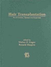 Hair Transplantation, Fourth Edition (Hardcover, 4, Revised & Expan)