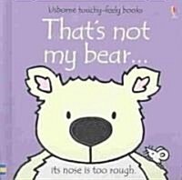 Thats Not My Bear (Board Book)