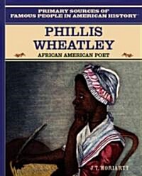 Phillis Wheatley (Library Binding)