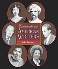 Extraordinary American Writers (Hardcover)