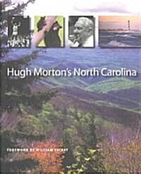 Hugh Mortons North Carolina (Hardcover)