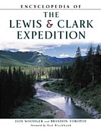 Encyclopedia of the Lewis and Clark Expedition (Paperback)