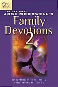The One Year Josh McDowells Family Devotions 2 (Paperback)