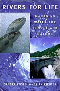 Rivers for Life: Managing Water for People and Nature (Paperback)