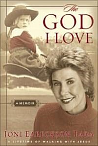 [중고] The God I Love: A Lifetime of Walking with Jesus (Paperback)