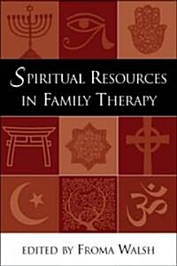 Spiritual Resources in Family Therapy (Paperback)
