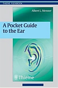 A Pocket Guide to the Ear (Paperback)