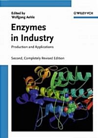 Enzymes in Industry (Hardcover, 2nd, Revised)