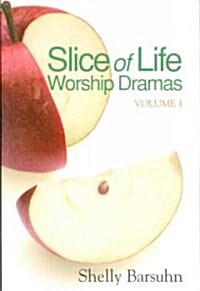 Slice of Life Worship Dramas: Volume 1 [With DVD] (Paperback)