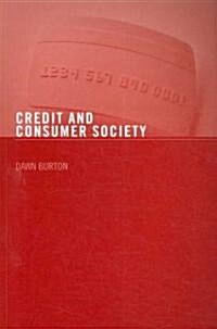 Credit and Consumer Society (Paperback)