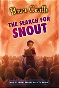 The Search for Snout (Paperback)