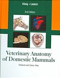 Veterinary Anatomy Of Domestic Mammals (Hardcover, 3rd)