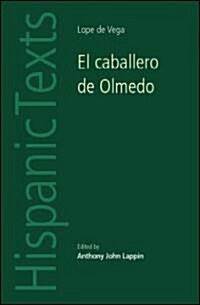 El Caballero De Olmedo (Paperback, Bilingual)