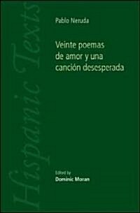 Veinte Poemas de Amor y una Cancion Desesperada (Paperback)