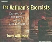 The Vaticans Exorcists: Driving Out the Devil in the 21st Century (Audio CD)