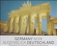 Germany Now / Augenblick Deutschland (Hardcover, Bilingual)