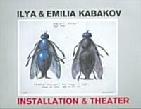 Ilya & Emila Emilia Kabakov (Hardcover)