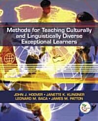 Methods for Teaching Culturally and Linguistically Diverse Exceptional Learners (Paperback, 1st)