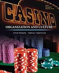Casinos: Organization and Culture (Paperback)