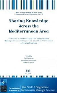 Sharing Knowledge Across the Mediterranean Area (Hardcover)