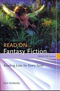 Read On...Fantasy Fiction: Reading Lists for Every Taste (Paperback)