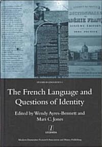 The French Language and Questions of Identity (Hardcover)