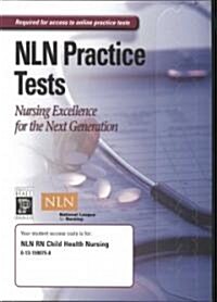 Nln Rn Child Health Nursing Pass Code (Pass Code, 1st)