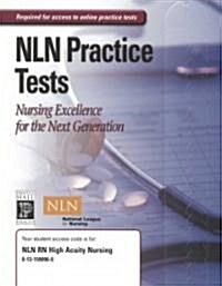 Nln Rn High Acuity Nursing Pass Code (Hardcover)