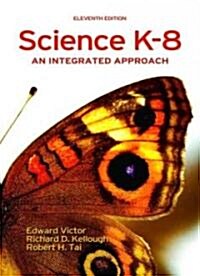 Science K-8: An Integrated Approach (Hardcover, 11)