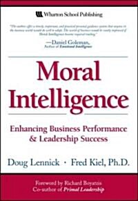 [중고] Moral Intelligence: Enhancing Business Performance and Leadership Success (Paperback)