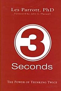 3 Seconds: The Power of Thinking Twice (Hardcover)