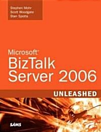 Microsoft Biztalk Server 2006 Unleashed (Paperback)