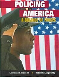 Policing in America: A Balance of Forces (Paperback, 4, Revised)