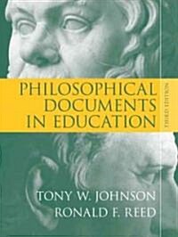 Philosophical Documents in Education (Paperback, 3 Rev ed)
