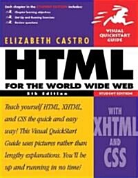 [중고] Html for the World Wide Web With Xhtml and Css Visual Quickstart Guide (Paperback, 5th, Student, Subsequent)