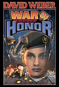 War of Honor (Mass Market Paperback)