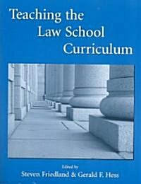 Teaching the Law School Curriculum (Paperback)