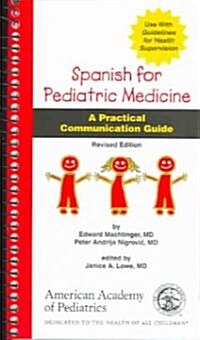 Spanish for Pediatric Medicine (Paperback, 2nd)